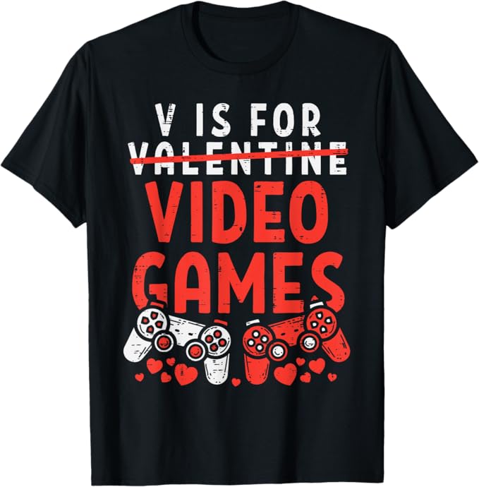 V is For Video Games T-shirt
